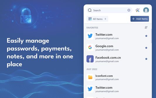 Easily manage passwords, payments, notes and more in one place