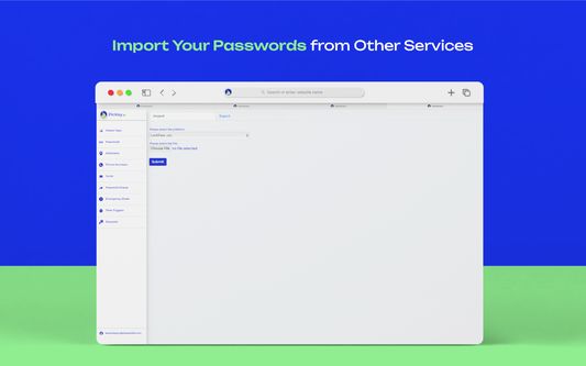 Import Your Passwords to PicKey from Other Platforms.
