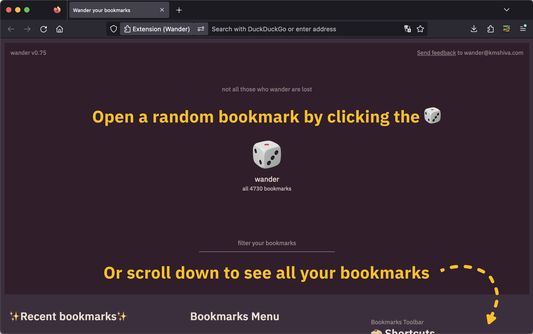 Open a random bookmark by pressing Enter or clicking the 🎲 or scroll down to see all your bookmarks