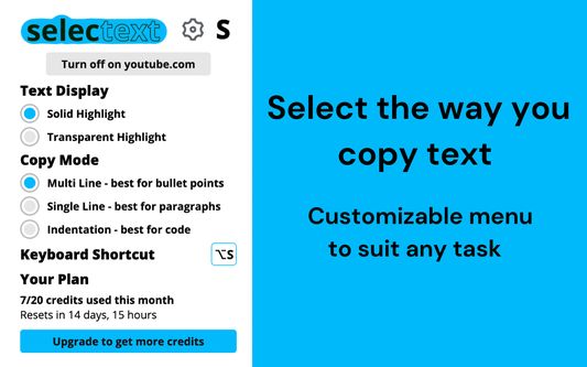 Select the way you copy text.