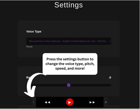 Rao Text to speech allows you to set the voice type, reading speed, voice pitch, and more!