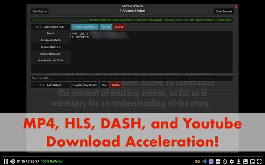 MP4, HLS, DASH, and Youtube download acceleration!