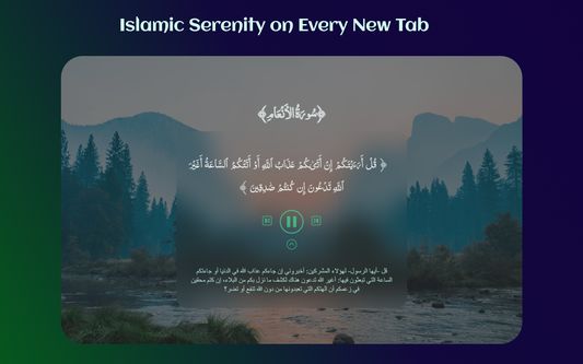 Islamic serenity on every newTab