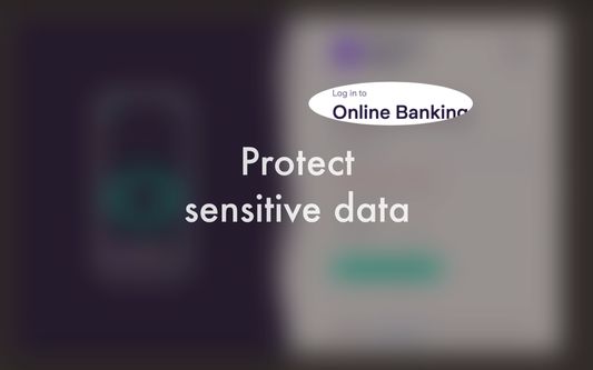 Protect sensitive data