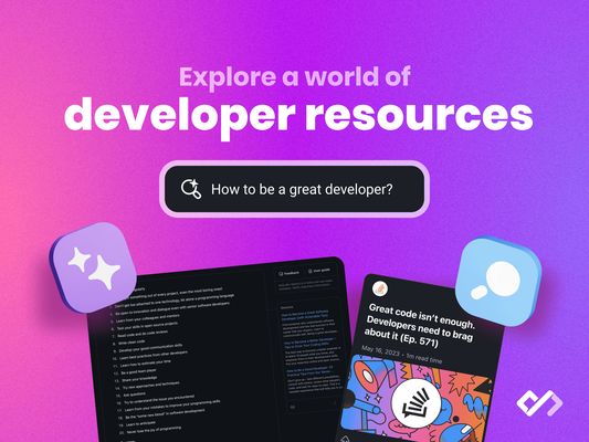 Explore a world of developer resources