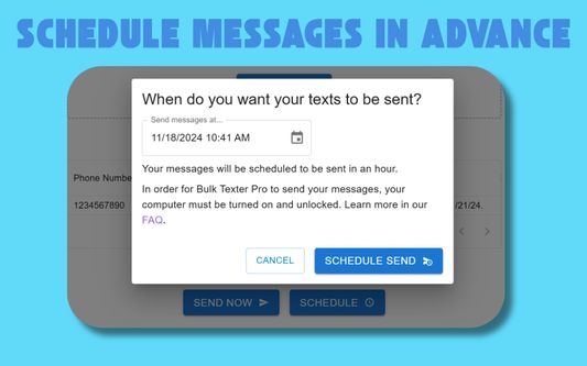 Schedule your messages in advance!