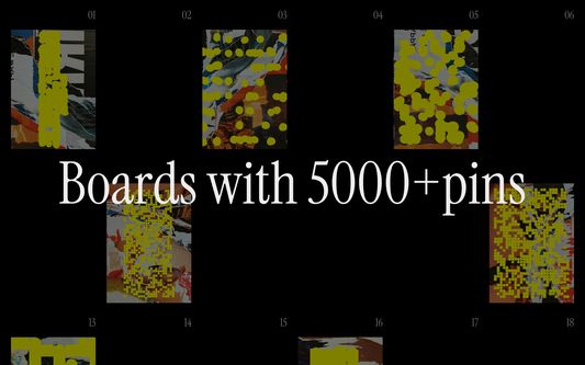 Boards with 5000+ pins