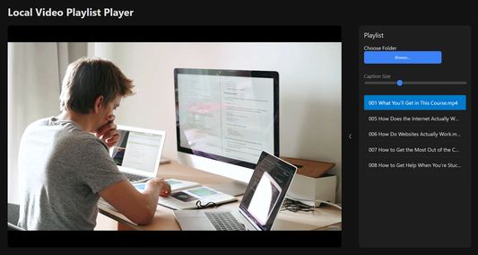 A browser-based "Local Video Playlist Player" with a video display, browsable playlist, folder selection, and caption size control