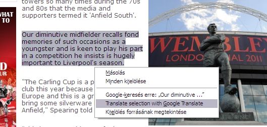 Traduzindo o texto selecionada: selecione, clique com o botăo direito e clique em "Traduzir este texto com o Google Tradutor".